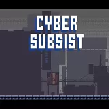 Cyber Subsist